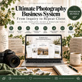 May include: A digital photography business system bundle featuring a laptop displaying templates, a Canon camera, a notebook with handwritten text, a mug, and decorative books. The text reads Ultimate Photography Business System and Premium Bundle.